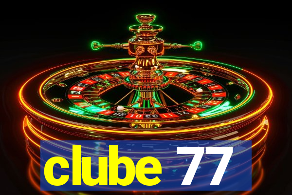 clube 77